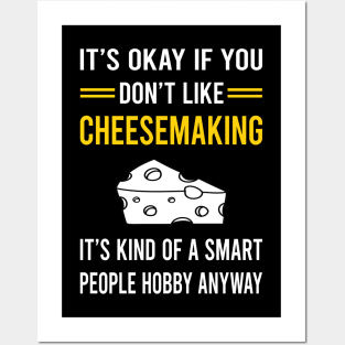 Smart People Hobby Cheesemaking Cheesemaker Cheese Making Posters and Art